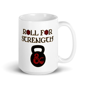 Roll For Strength - Kettlebell Mug Workout Apparel Funny Merchandise