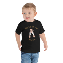 Load image into Gallery viewer, Toddler Belle of the Brawl T-Shirt Workout Apparel Funny Merchandise