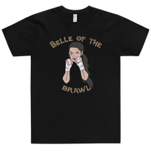 Load image into Gallery viewer, Belle of the Brawl T-Shirt Workout Apparel Funny Merchandise