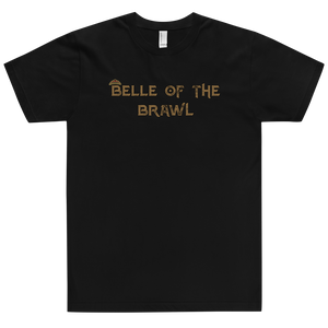 Belle of the Brawl Saying T-Shirt Workout Apparel Funny Merchandise