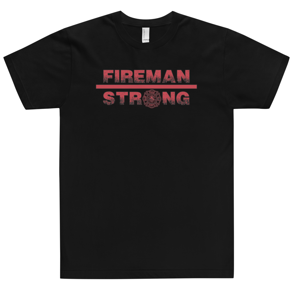 Fireman Strong T-Shirt Workout Apparel Funny Merchandise