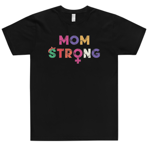 Mom Strong T-Shirt Workout Apparel Funny Merchandise