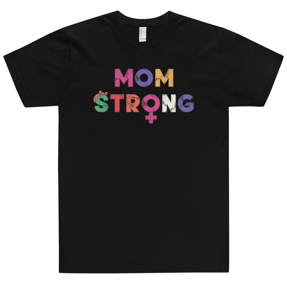 Mom Strong T-Shirt Workout Apparel Funny Merchandise