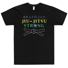 Load image into Gallery viewer, BJJ Strong T-Shirt Workout Apparel Funny Merchandise