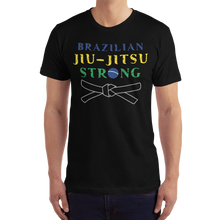 Load image into Gallery viewer, BJJ Strong T-Shirt Workout Apparel Funny Merchandise