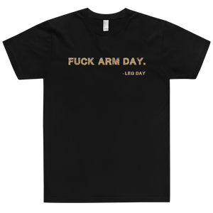 Fuck Arm Day T-Shirt Workout Apparel Funny Merchandise