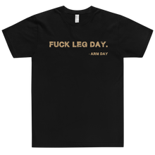 Load image into Gallery viewer, Fuck Leg Day T-Shirt Workout Apparel Funny Merchandise