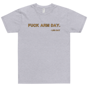 Fuck Arm Day T-Shirt Workout Apparel Funny Merchandise