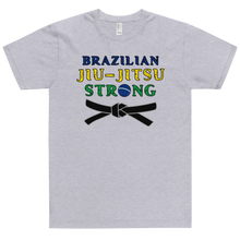 Load image into Gallery viewer, BJJ Strong T-Shirt Workout Apparel Funny Merchandise