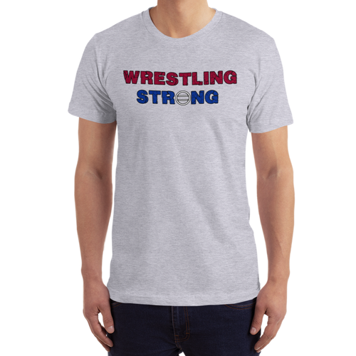 Wrestling Strong T-Shirt Workout Apparel Funny Merchandise