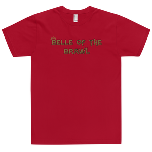 Belle of the Brawl Saying T-Shirt Workout Apparel Funny Merchandise