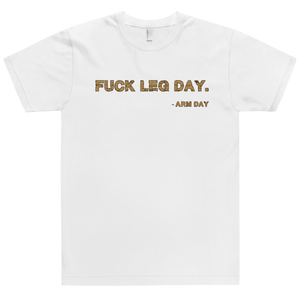 Fuck Leg Day T-Shirt Workout Apparel Funny Merchandise