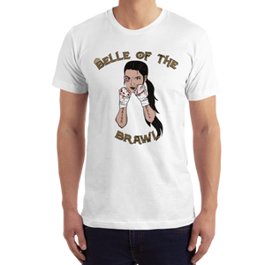 Belle of the Brawl T-Shirt Workout Apparel Funny Merchandise