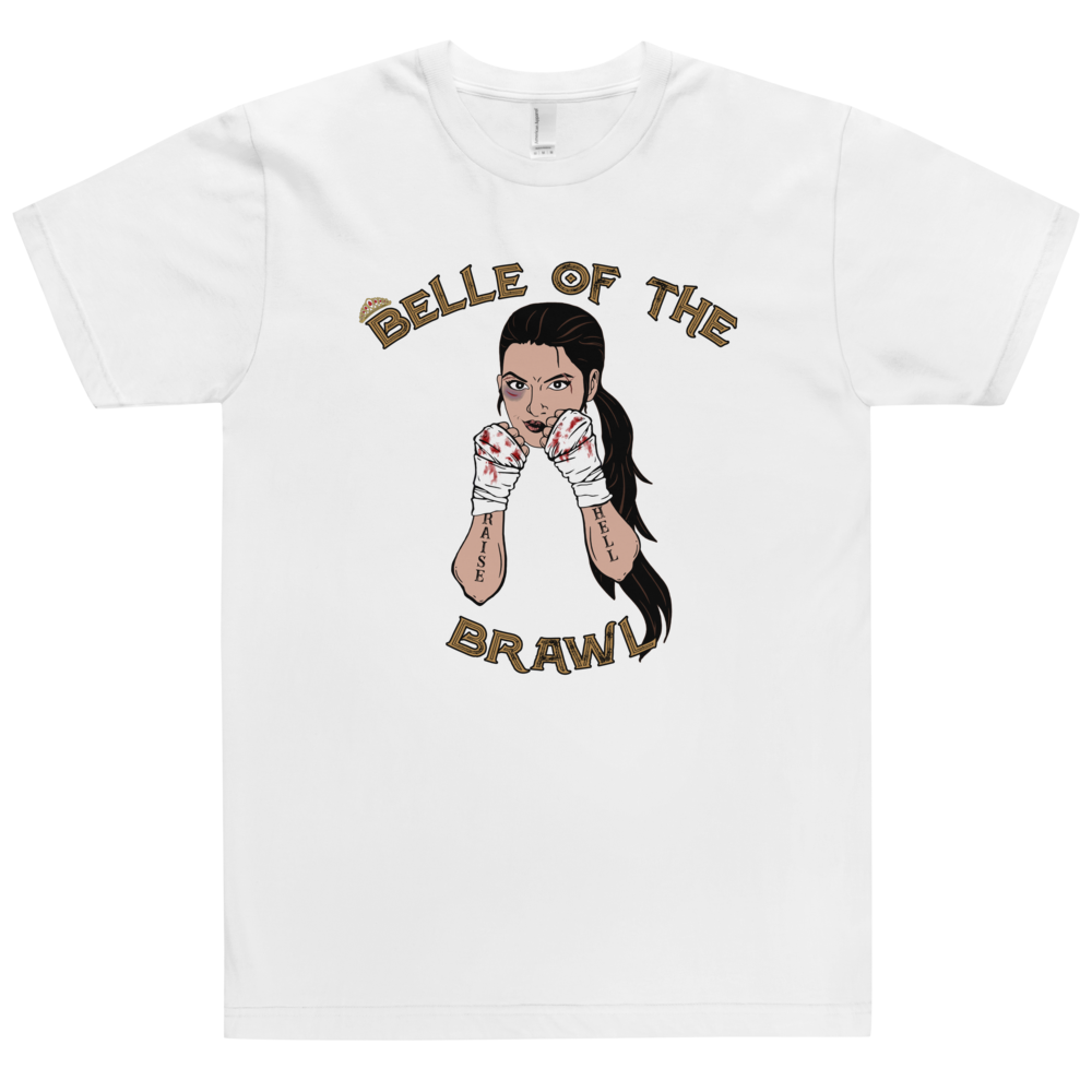 Belle of the Brawl T-Shirt Workout Apparel Funny Merchandise