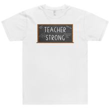 Load image into Gallery viewer, Teacher Strong T-Shirt Workout Apparel Funny Merchandise