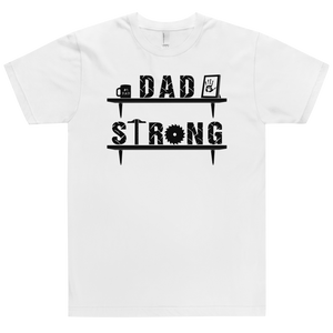 Dad Strong T-Shirt Workout Apparel Funny Merchandise