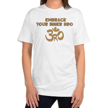 Load image into Gallery viewer, Embrace Your Inner Bro T-Shirt Workout Apparel Funny Merchandise