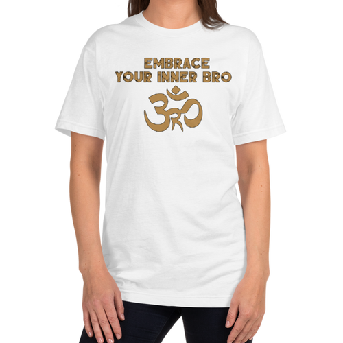 Embrace Your Inner Bro T-Shirt Workout Apparel Funny Merchandise