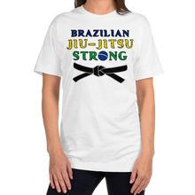 Load image into Gallery viewer, BJJ Strong T-Shirt Workout Apparel Funny Merchandise