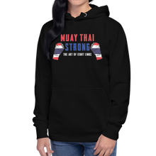 Load image into Gallery viewer, Muay Thai Strong Unisex Hoodie Workout Apparel Funny Merchandise