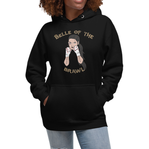 Belle of the Brawl Unisex Hoodie Workout Apparel Funny Merchandise