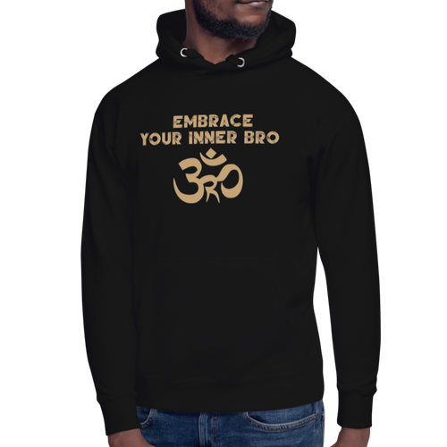 Embrace Your Inner Bro Unisex Hoodie Workout Apparel Funny Merchandise