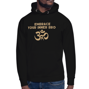 Embrace Your Inner Bro Unisex Hoodie Workout Apparel Funny Merchandise