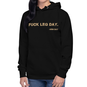 Fuck Leg Day Unisex Hoodie Workout Apparel Funny Merchandise