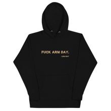 Load image into Gallery viewer, Fuck Arm Day Unisex Hoodie Workout Apparel Funny Merchandise