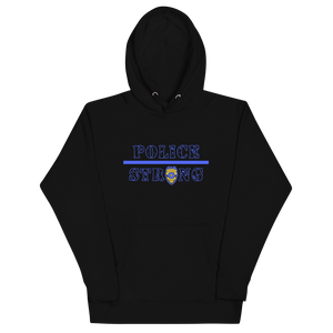 Police Strong Unisex Hoodie Workout Apparel Funny Merchandise