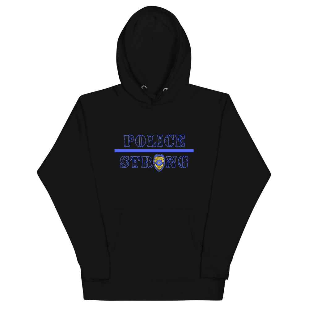 Police Strong Unisex Hoodie Workout Apparel Funny Merchandise