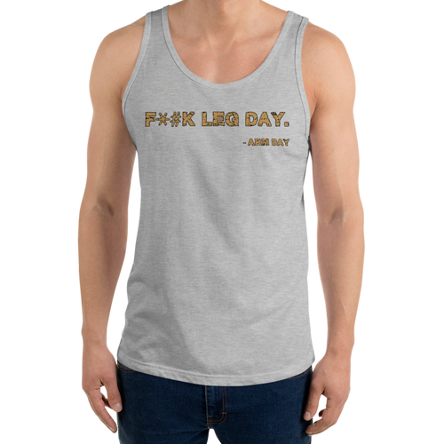 F*#k Leg Day Tank Top Workout Apparel Funny Merchandise