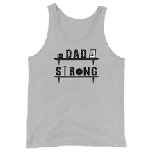 Load image into Gallery viewer, Dad Strong Tank Top Workout Apparel Funny Merchandise