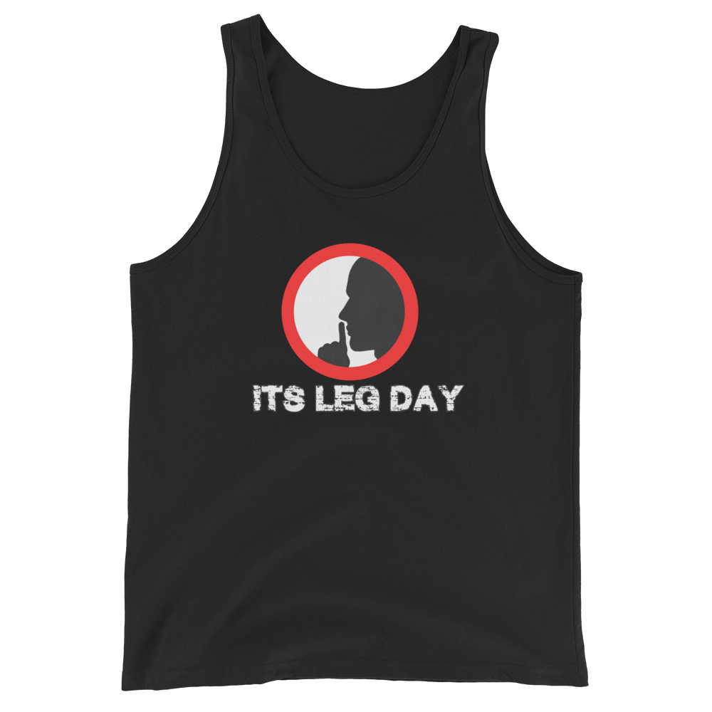 Shhh Its Leg Day Tank Top Workout Apparel Funny Merchandise