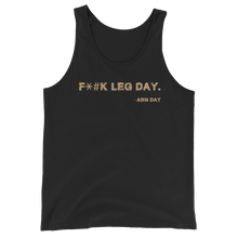 Load image into Gallery viewer, F*#k Leg Day Tank Top Workout Apparel Funny Merchandise