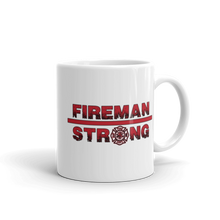 Load image into Gallery viewer, Fireman Strong Mug Workout Apparel Funny Merchandise