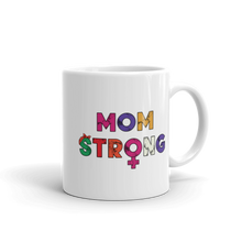 Load image into Gallery viewer, Mom Strong Mug Workout Apparel Funny Merchandise