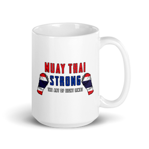 Muay Thai Strong Mug Workout Apparel Funny Merchandise