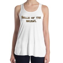 Load image into Gallery viewer, Women&#39;s Belle of the Brawl Saying Tank Workout Apparel Funny Merchandise